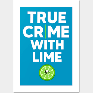 True Crime With Lime Posters and Art